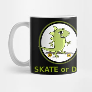 Lizard Skate or Die Mug